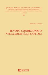 Il voto condizionato nella società di capitali