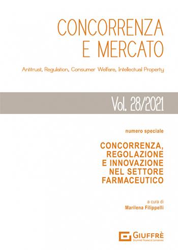 Concorrenza e mercato (2021). Vol. 28  - Libro Giuffrè 2022, Concorrenza e mercato | Libraccio.it