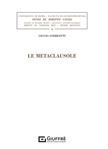 Le metaclausole - Giulio Andreotti - Libro Giuffrè 2021, Univ. Roma-Studi di diritto civile | Libraccio.it