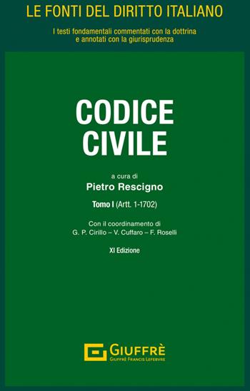Codice civile  - Libro Giuffrè 2022, Le fonti del diritto italiano | Libraccio.it