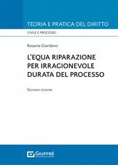 L' equa riparazione per irragionevole durata del processo