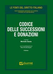 Codice delle successioni e donazioni. Vol. 2: Leggi collegate