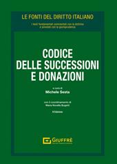 Codice delle successioni e donazioni. Vol. 2: Leggi collegate