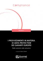 I provvedimenti in materia di data protection dei garanti europei. Dalle sanzioni alle soluzioni