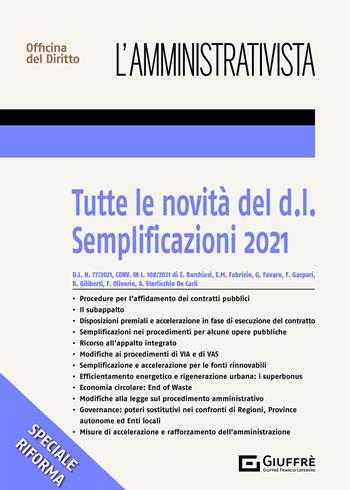 Tutte le novità del d.l. Semplificazioni 2021 - Biagio Giliberti, Francesco Oliverio - Libro Giuffrè 2021 | Libraccio.it
