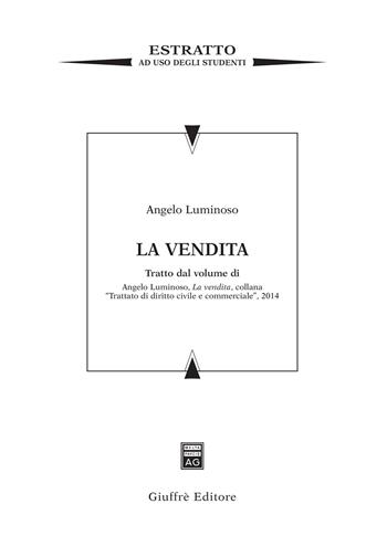 La vendita. Estratto - Angelo Luminoso - Libro Giuffrè 2021, Trattato di diritto civile e commerciale | Libraccio.it