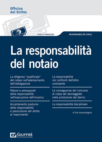 La responsabilità del notaio  - Libro Giuffrè 2022, Officina. Civile e processo | Libraccio.it