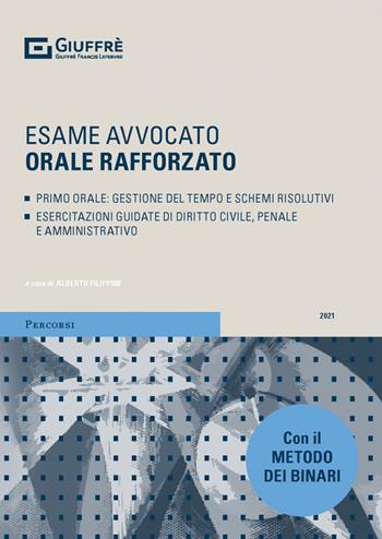 Esame avvocato orale rafforzato. Primo orale  - Libro Giuffrè 2021, Percorsi. Manuali brevi | Libraccio.it