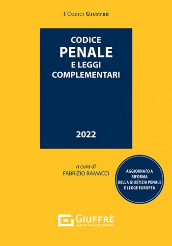 Codice penale e leggi complementari  - Libro Giuffrè 2022, I codici Giuffrè tascabili | Libraccio.it