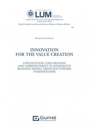 Innovation for the value creation - Schena Rosamartina - Libro Giuffrè 2022, Univ. Lum Jean Monnet Casamassima. Serie economica | Libraccio.it