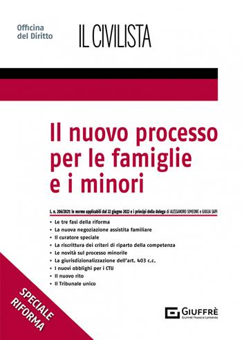Il nuovo processo per le famiglie e i minori - Alessandro Simeone, Giulia Sapi - Libro Giuffrè 2022, Speciali. Il civilista | Libraccio.it