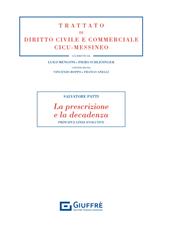 La prescrizione e la decadenza. Principi e linee evolutive