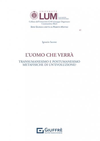 L' uomo che verrà - Ignazio Iacone - Libro Giuffrè 2022 | Libraccio.it