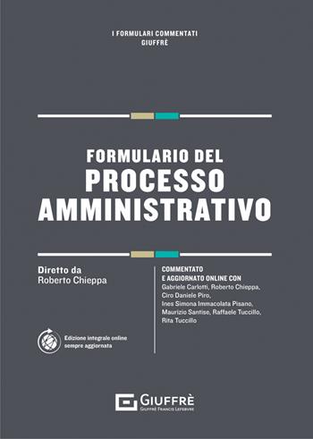 Formulario del processo amministrativo  - Libro Giuffrè 2022, I formulari commentati | Libraccio.it