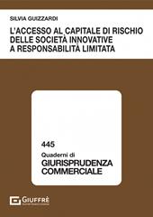 L' accesso al capitale di rischio delle società innovative a responsabilità limitata