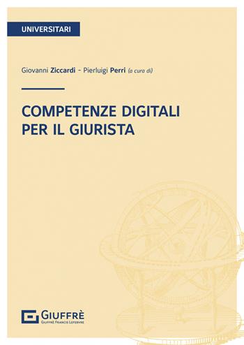 Competenze digitali per il giurista  - Libro Giuffrè 2022 | Libraccio.it