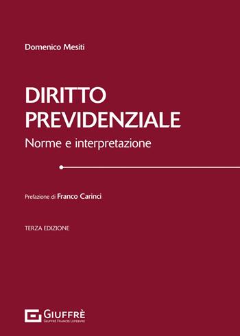 Diritto previdenziale. Norme e interpretazione - Domenico Mesiti - Libro Giuffrè 2024 | Libraccio.it