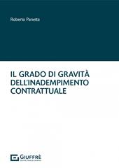 Il grado di gravità dell'inadempimento contrattuale