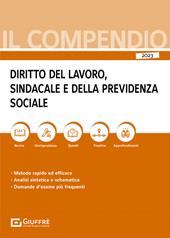 Compendio di diritto del lavoro, sindacale e della previdenza sociale