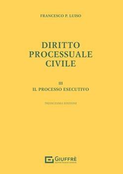 Diritto processuale civile - Francesco Paolo Luiso - Libro Giuffrè 2023 | Libraccio.it