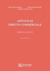 Appunti di diritto commerciale. Impresa e società