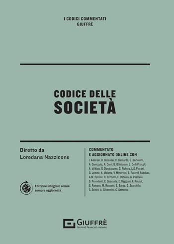 Codice delle società. Con espansione online - Claudio Sottoriva - Libro Giuffrè 2024, I codici commentati Giuffrè | Libraccio.it