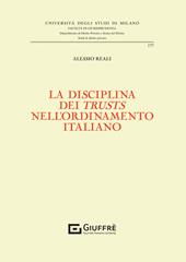 La disciplina dei «trusts» nell'ordinamento italiano