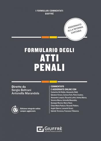 Formulario degli atti penali  - Libro Giuffrè 2023, I formulari commentati | Libraccio.it