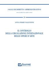 Il controllo della circolazione internazionale delle opere d'arte