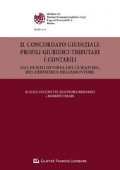 Il concordato giudiziale. Profili giuridici-tributari e contabili