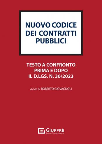 Codice dei contratti pubblici  - Libro Giuffrè 2023 | Libraccio.it