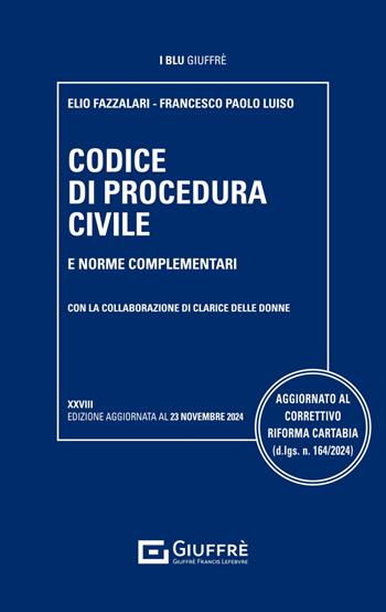 Codice di procedura civile e norme complementari - Elio Fazzalari, Francesco Paolo Luiso - Libro Giuffrè 2024, I blu Giuffrè | Libraccio.it