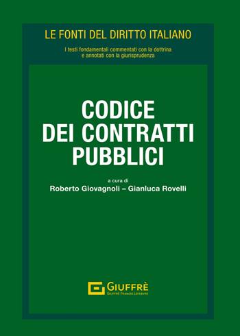 Codice dei contratti pubblici  - Libro Giuffrè 2024, Le fonti del diritto italiano | Libraccio.it