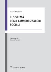 Il sistema degli ammortizzatori sociali