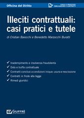 Illeciti contrattuali: casi pratici e tutele
