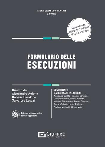 Formulario delle esecuzioni - Rosaria Giordano - Libro Giuffrè 2025, I formulari commentati | Libraccio.it