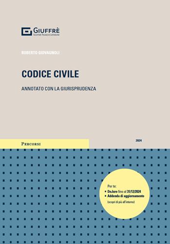 Codice civile. Annotato con la giurisprudenza - Roberto Giovagnoli - Libro Giuffrè 2024, Percorsi. Codici annotati con la giurisprudenza | Libraccio.it