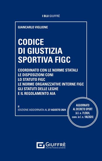 Codice della giustizia sportiva  - Libro Giuffrè 2024 | Libraccio.it