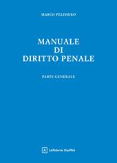 Manuale di diritto penale. Parte generale