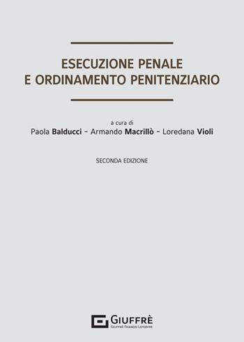 Esecuzione penale e ordinamento penitenziario  - Libro Giuffrè 2024 | Libraccio.it