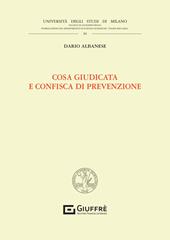 Cosa giudicata e confisca di prevenzione