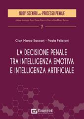 La decisione penale tra intelligenza emotiva e intelligenza artificiale