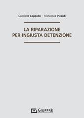 La riparazione per ingiusta detenzione