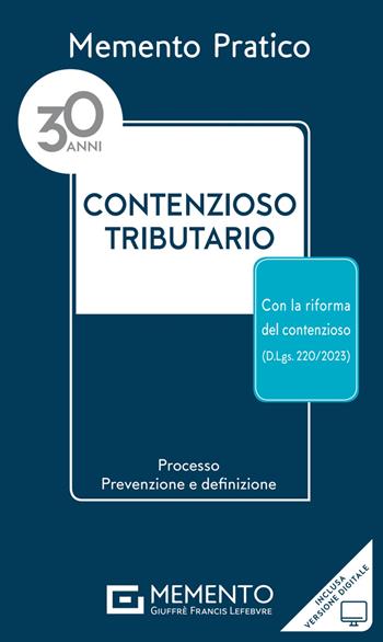 Memento pratico contenzioso tributario 2024. Con espansione online  - Libro Giuffrè 2024 | Libraccio.it