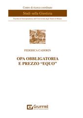 OPA obbligatoria e prezzo «equo»