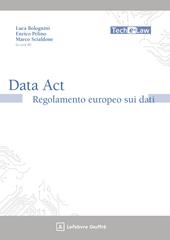 Data act: il regolamento europeo sui dati