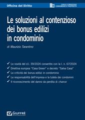 Le soluzioni al contenzioso dei bonus edilizi in condominio