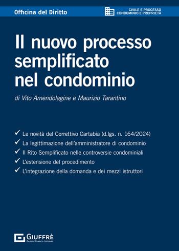 Il nuovo processo semplificato nel condominio - Vito Amendolagine, Maurizio Tarantino - Libro Giuffrè 2025, Officina. Civile e processo | Libraccio.it