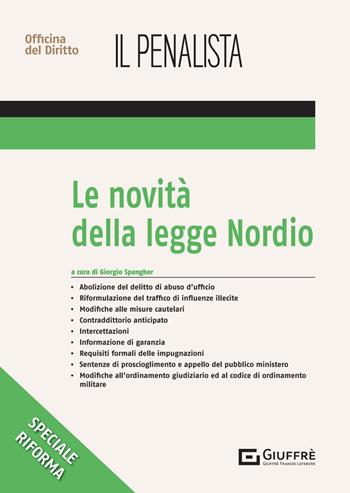 Le novità della legge Nordio - Antonia Antonella Marandola, Demartis Fabrizio - Libro Giuffrè 2024, Speciali. Il penalista | Libraccio.it