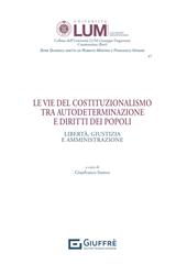 Le vie del costituzionalismo tra autodeterminazione e diritti dei popoli